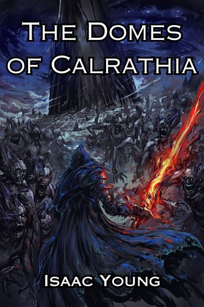 The Domes of Calrathia - Isaac Young